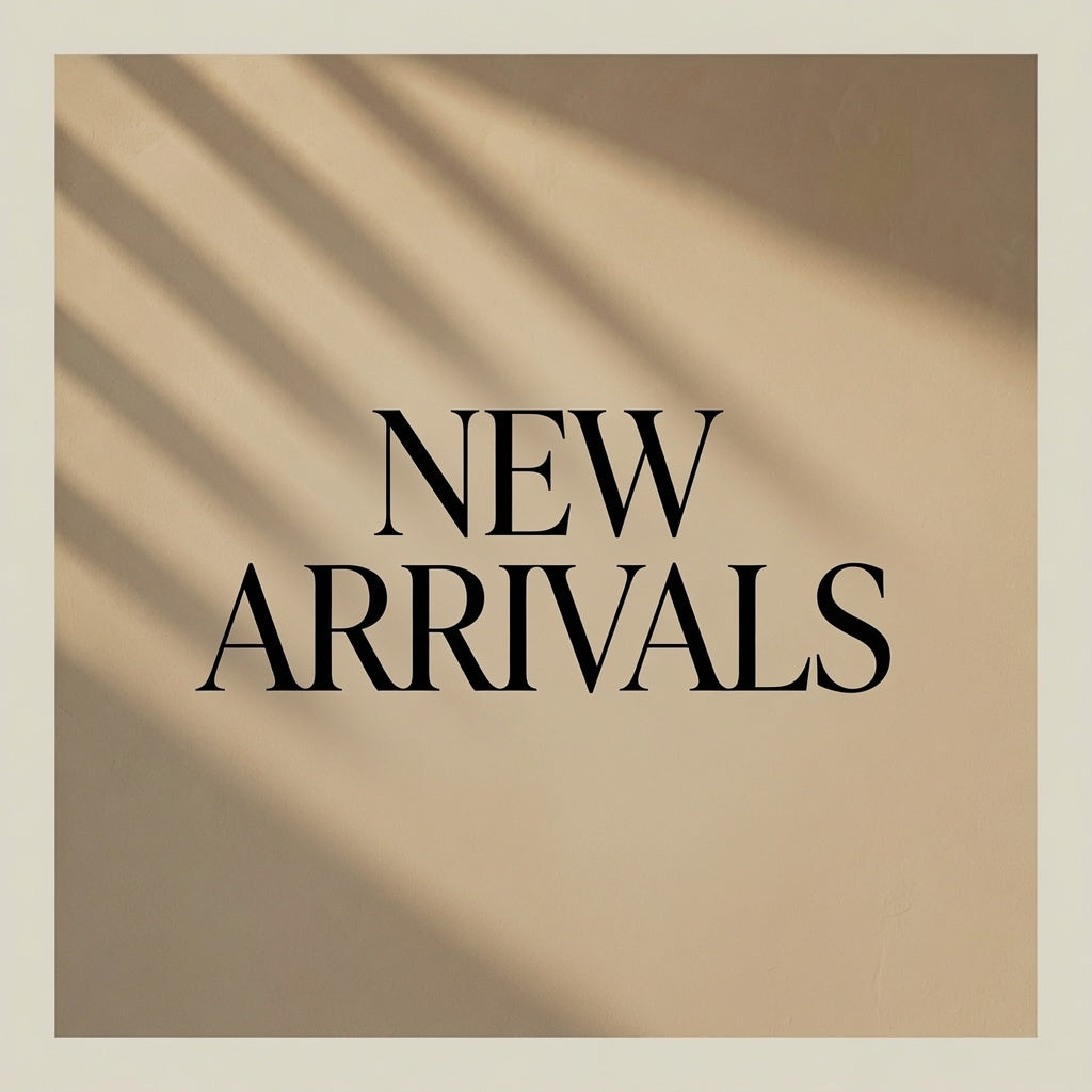 New Arrivals